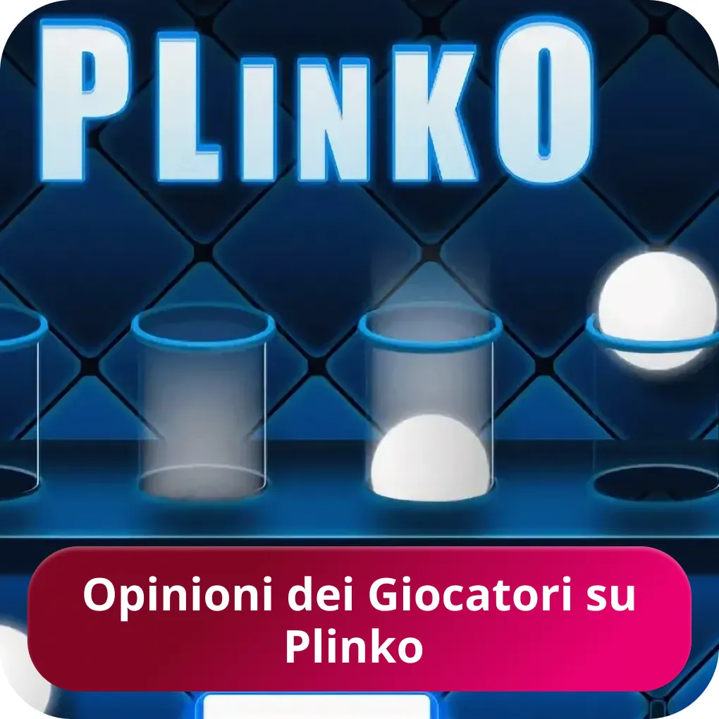 Opinioni sincere su Plinko Plinko opinioni
